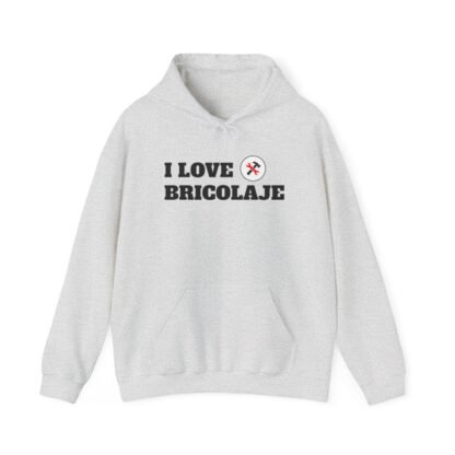 Hoodie I LOVE BRICOLAJE